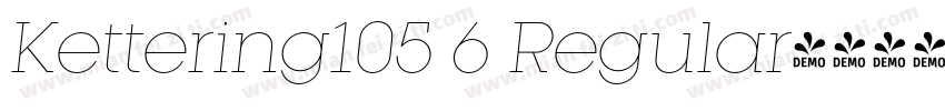 Kettering105 6 Regular字体转换